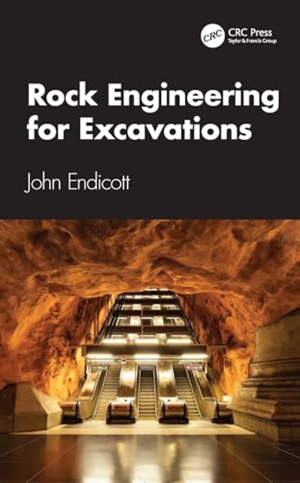 Rock Engineering for Excavations