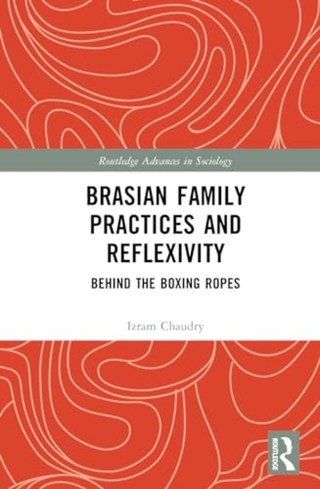 BrAsian Family Practices and Reflexivity