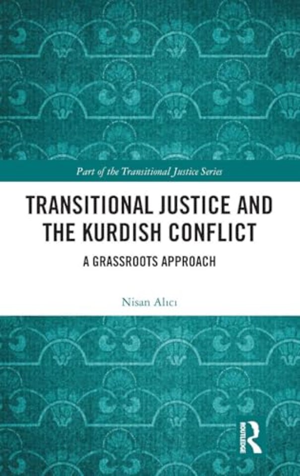 Transitional Justice and the Kurdish Conflict