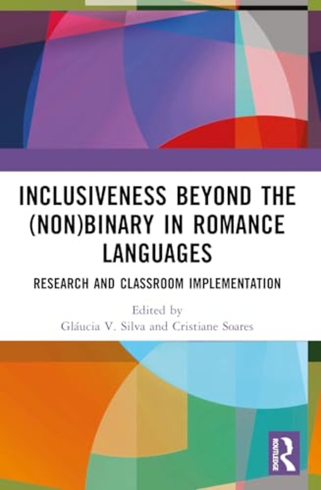 Inclusiveness Beyond the (Non)binary in Romance Languages