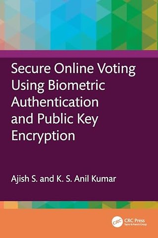 Secure Online Voting Using Biometric Authentication and Public Key Encryption