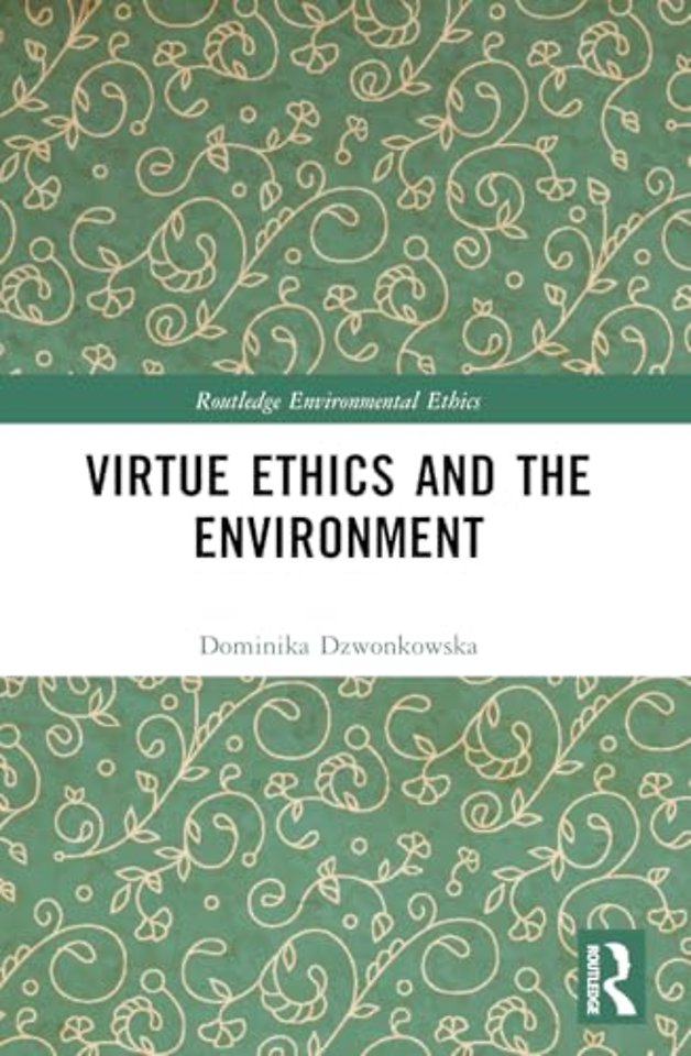 Virtue Ethics and the Environment