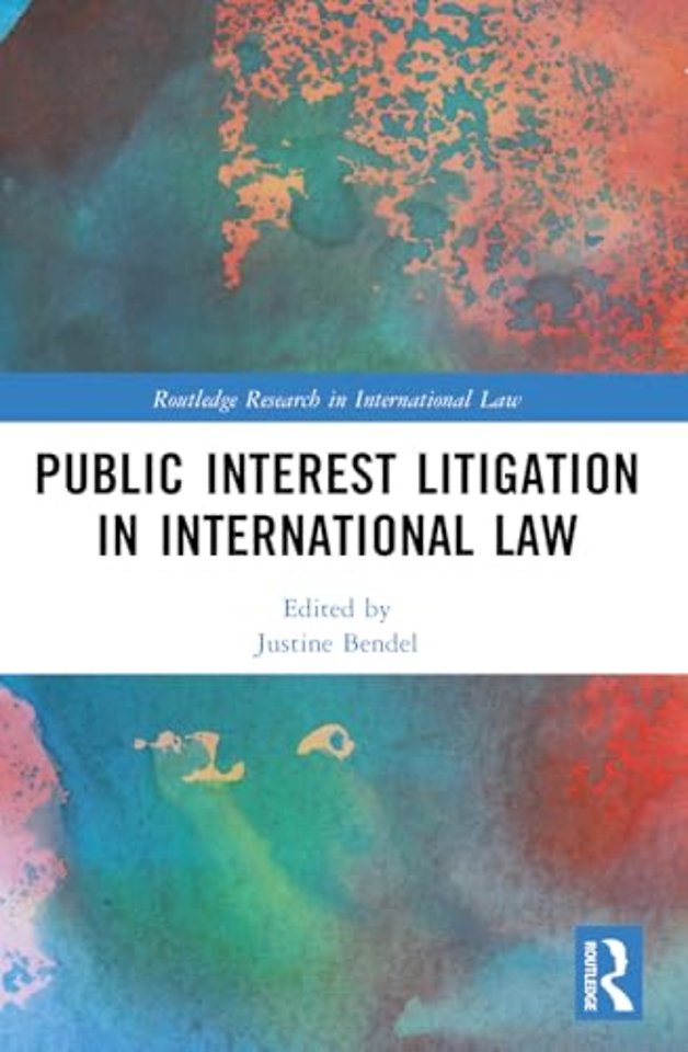 Public Interest Litigation in International Law