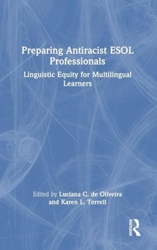 Preparing Antiracist ESOL Professionals