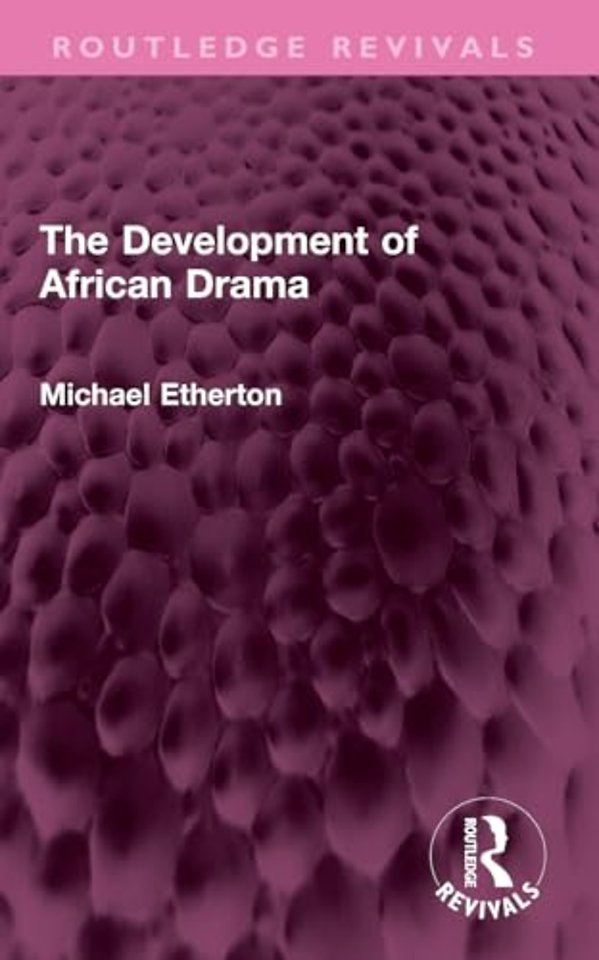 The Development of African Drama