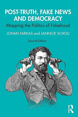 Post-Truth, Fake News and Democracy