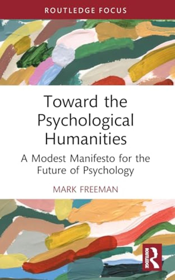 Toward the Psychological Humanities