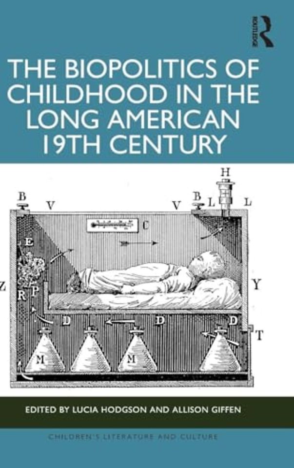The Biopolitics of Childhood in the Long American 19th Century