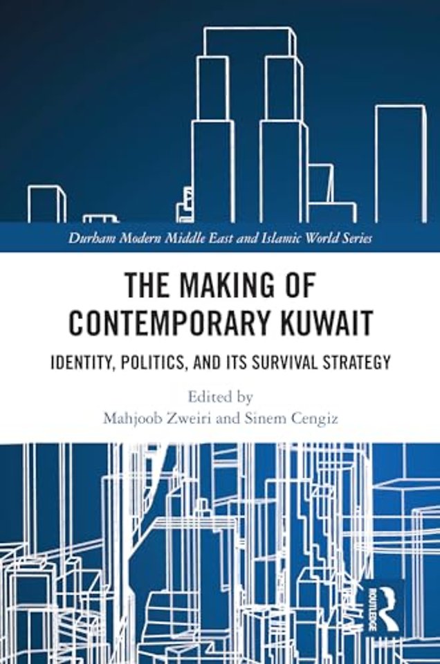 The Making of Contemporary Kuwait