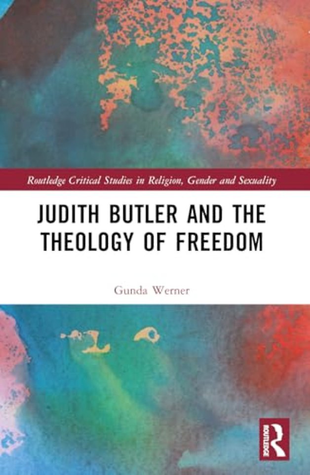 Judith Butler, Michel Foucault, and the Theology of Freedom