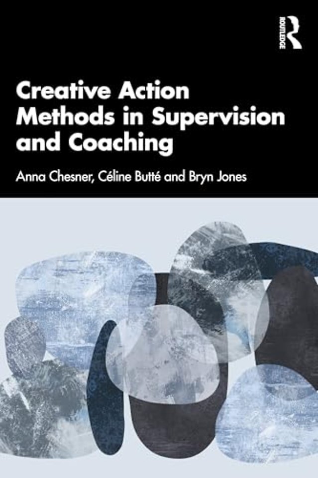 Creative Action Methods in Supervision and Coaching