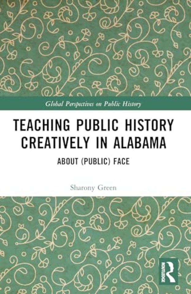 Teaching Public History Creatively in Alabama