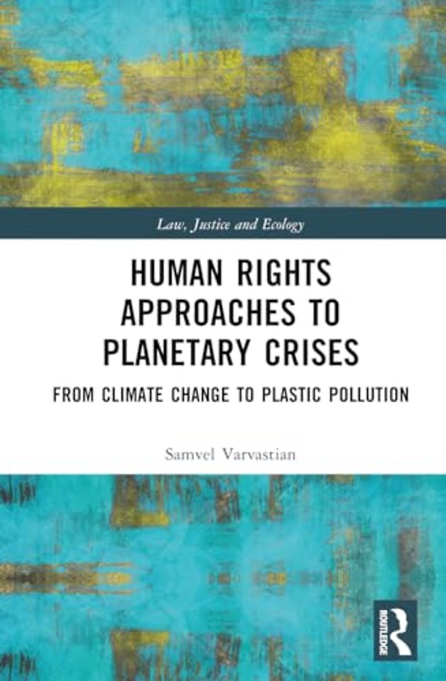 Human Rights Approaches to Planetary Crises