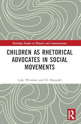Children as Rhetorical Advocates in Social Movements
