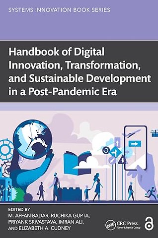 Handbook of Digital Innovation, Transformation, and Sustainable Development in a Post-Pandemic Era
