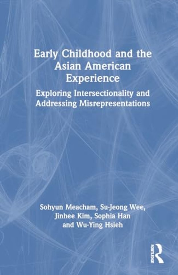 Early Childhood and the Asian American Experience