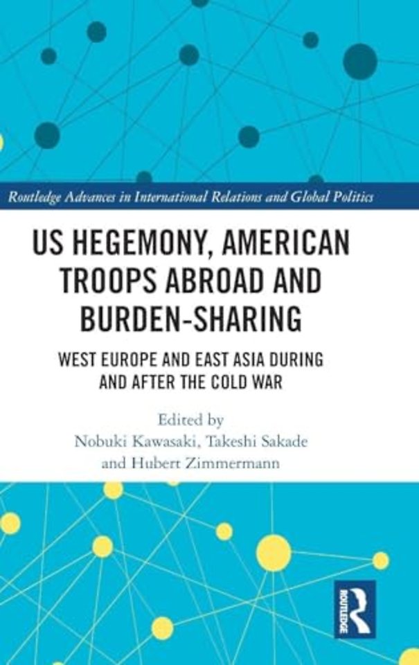 US Hegemony, American Troops Abroad and Burden-Sharing