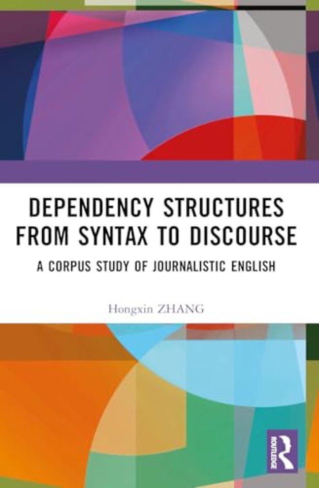 Dependency Structures from Syntax to Discourse