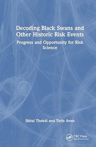 Decoding Black Swans and Other Historic Risk Events