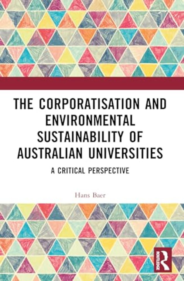 The Corporatization and Environmental Sustainability of Australian Universities