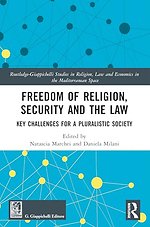 Freedom of Religion, Security and the Law