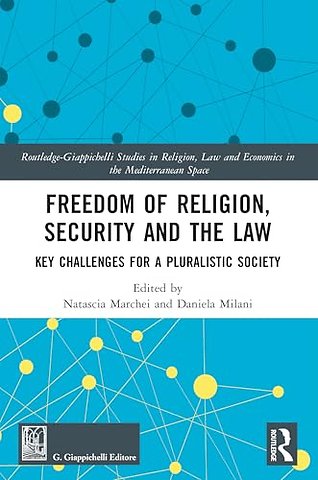 Freedom of Religion, Security and the Law