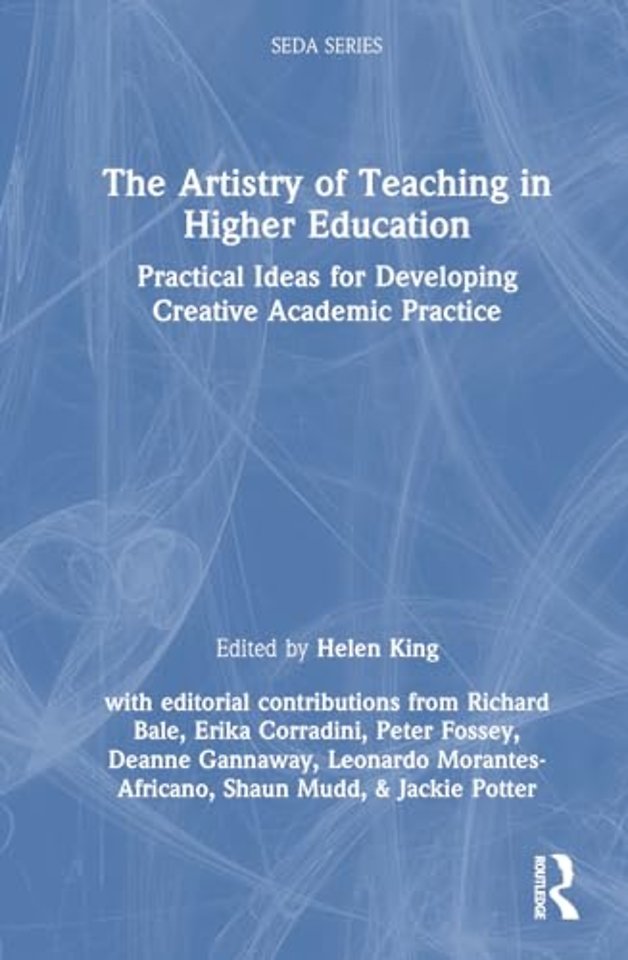 The Artistry of Teaching in Higher Education