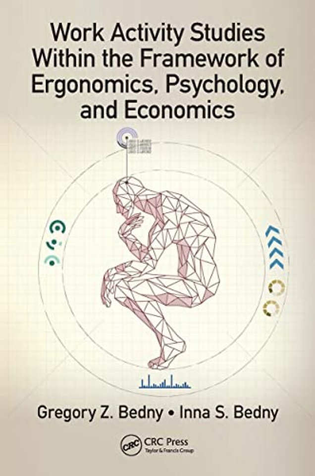 Work Activity Studies Within the Framework of Ergonomics, Psychology, and Economics