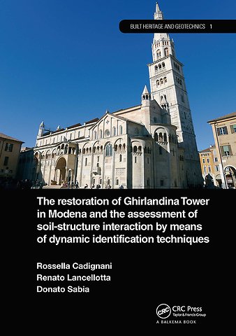 Restoration of Ghirlandina Tower in Modena and the Assessment of Soil-Structure Interaction by Means of Dynamic Identification Techniques