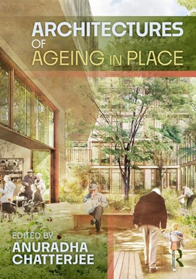 Architectures of Ageing in Place