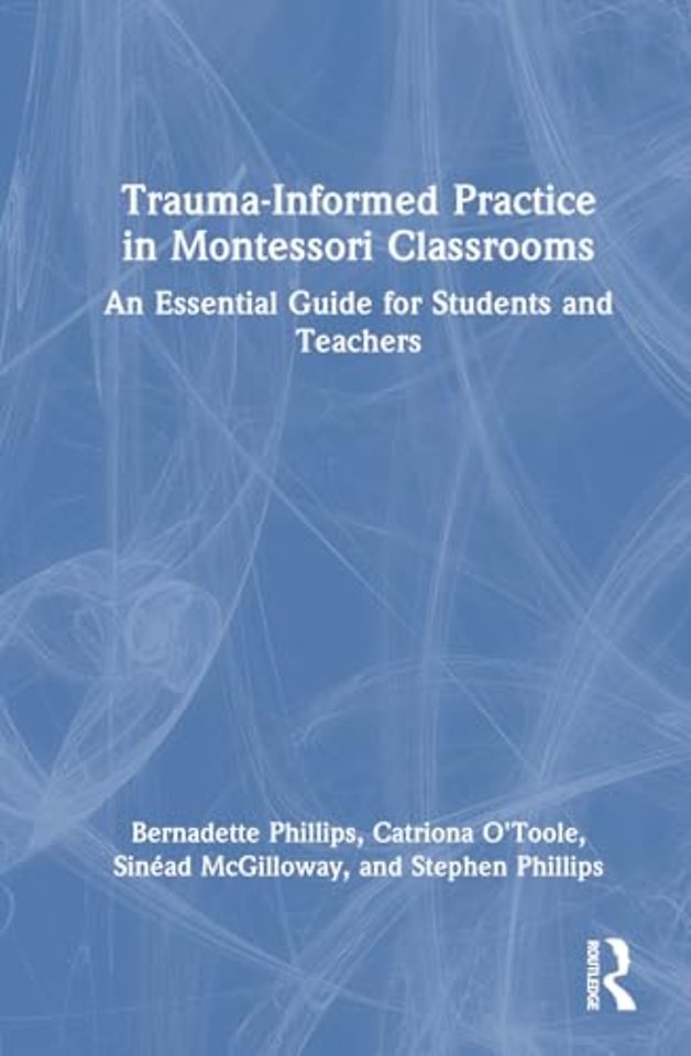 Trauma-Informed Practice in Montessori Classrooms
