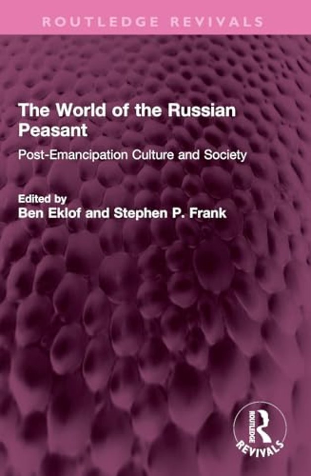 The World of the Russian Peasant