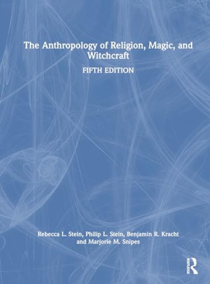 The Anthropology of Religion, Magic, and Witchcraft