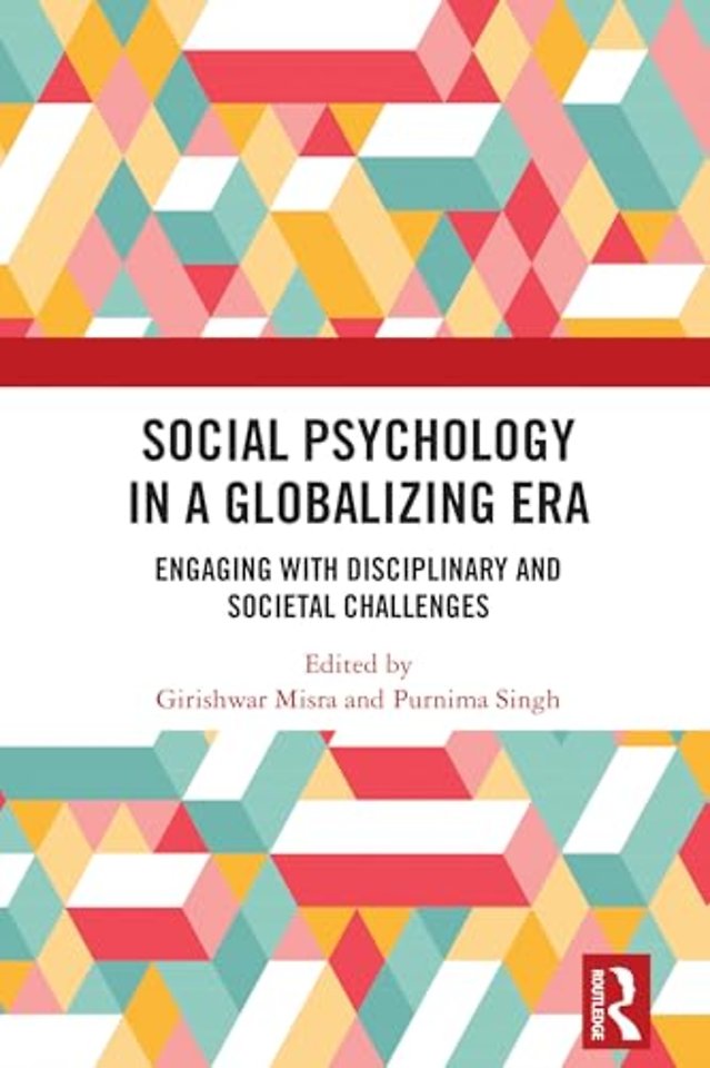 Social Psychology in a Globalizing Era