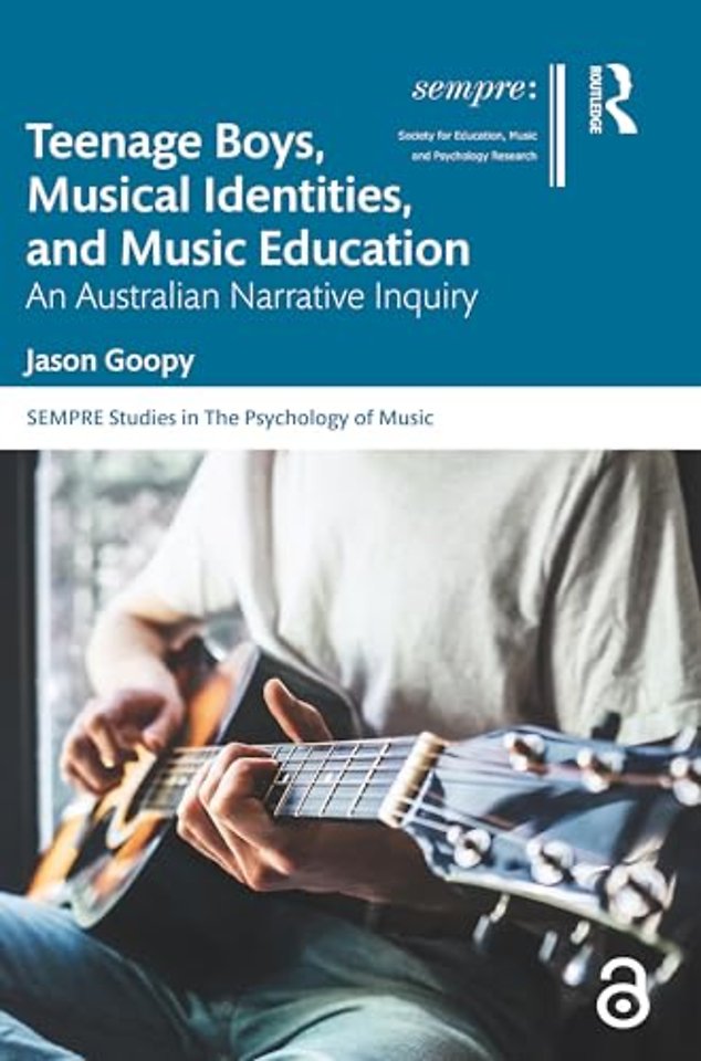 Teenage Boys, Musical Identities, and Music Education