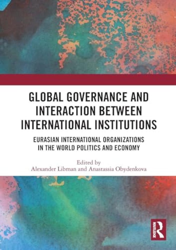 Global Governance and Interaction between International Institutions