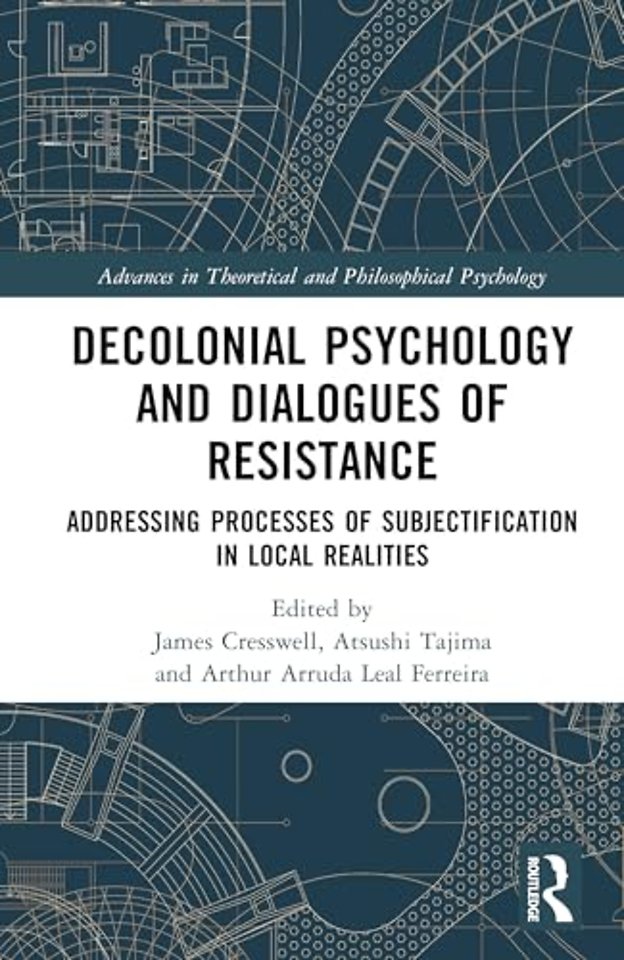Decolonial Psychology and Dialogues of Resistance