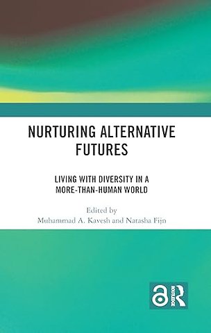 Nurturing Alternative Futures