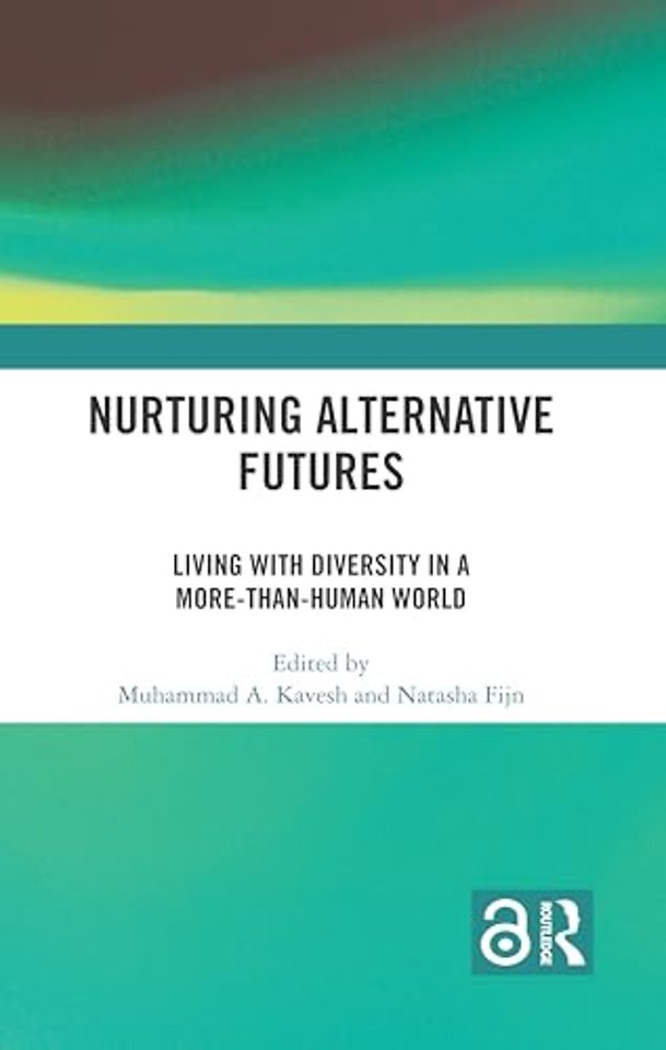 Nurturing Alternative Futures