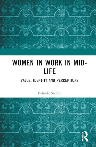 Women in Work in Mid-Life