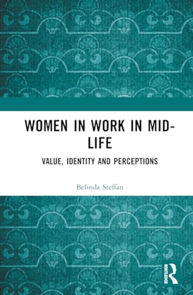 Women in Work in Mid-Life