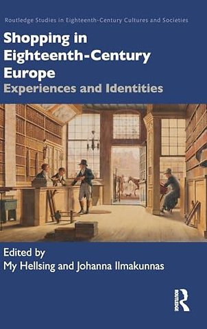 Shopping in Eighteenth-Century Europe