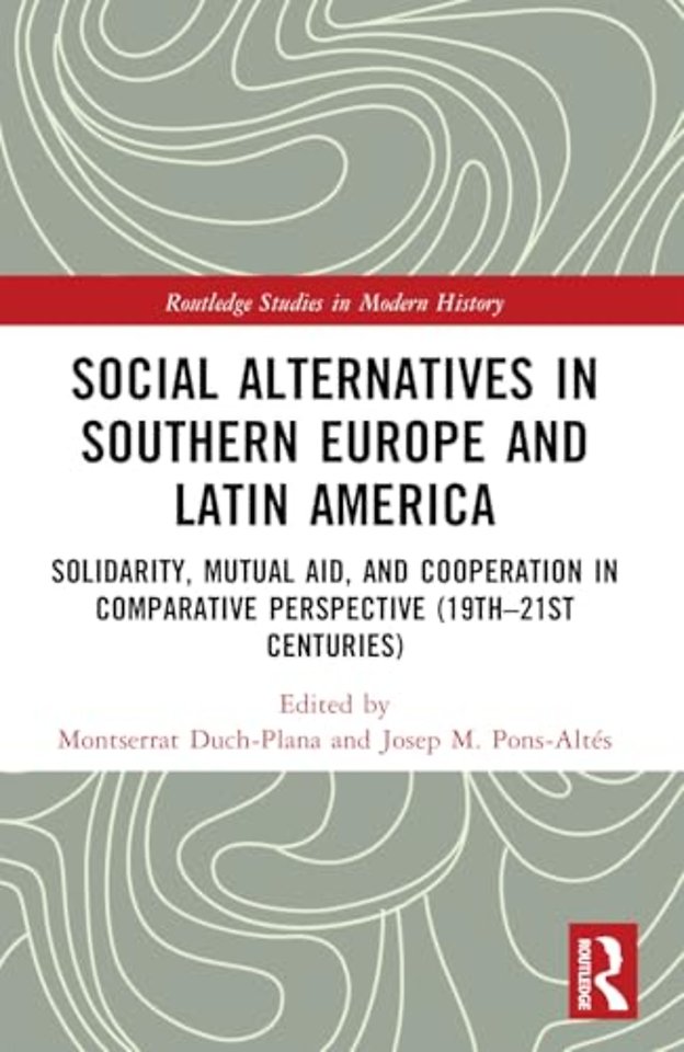 Social Alternatives in Southern Europe and Latin America