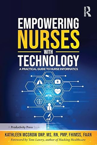 Empowering Nurses with Technology