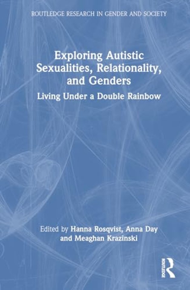 Exploring Autistic Sexualities, Relationality, and Genders