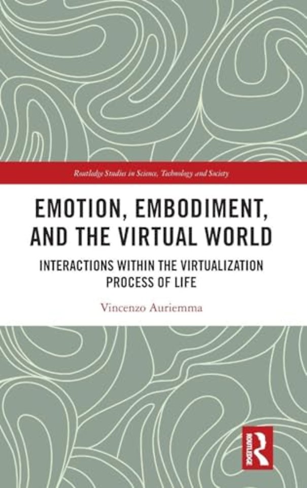 Emotion, Embodiment and the Virtual World