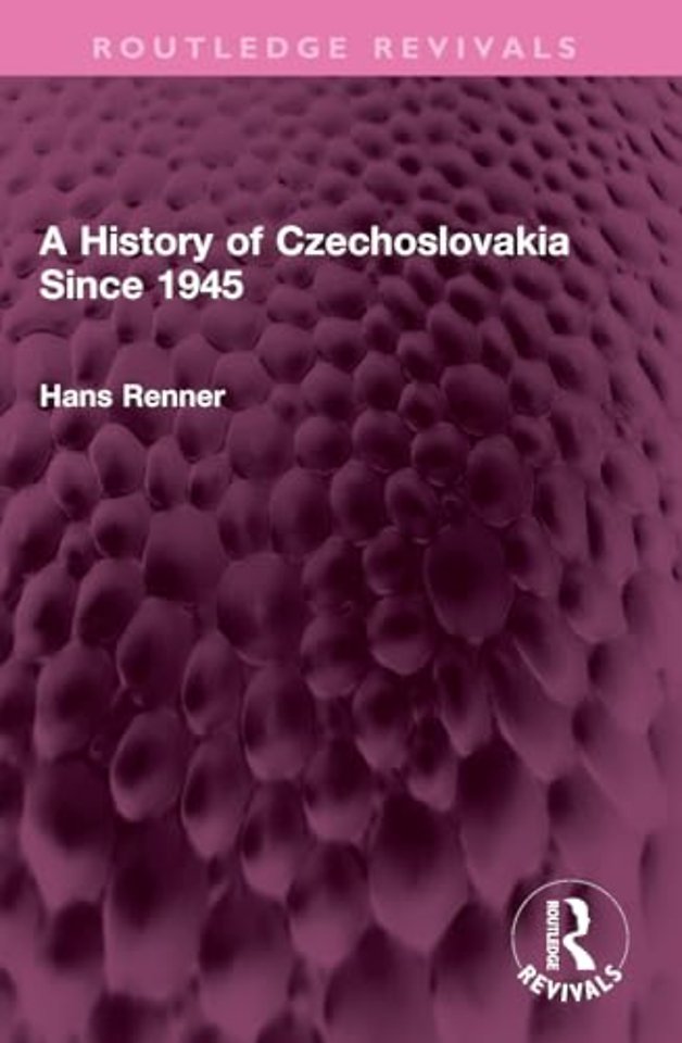 A History of Czechoslovakia Since 1945