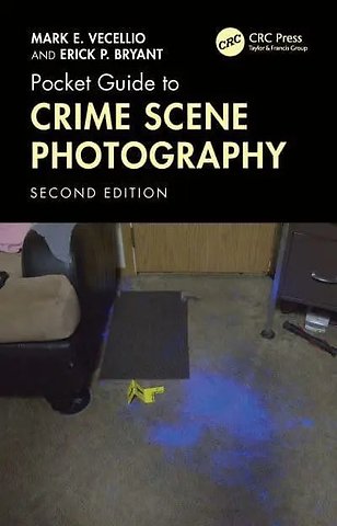 Pocket Guide to Crime Scene Photography