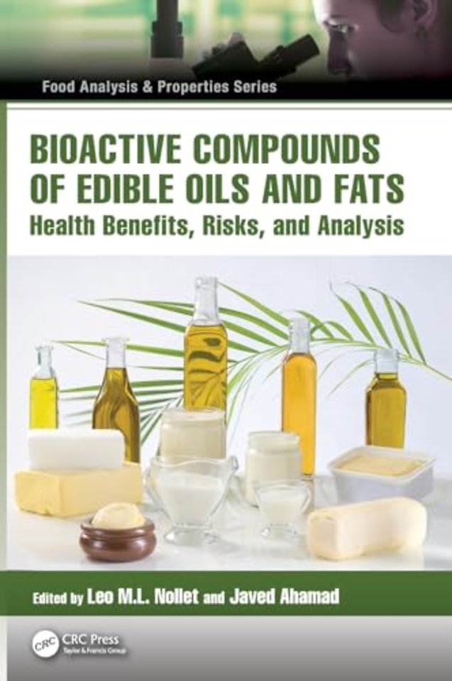 Bioactive Compounds of Edible Oils and Fats