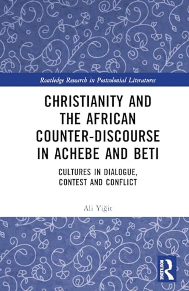Christianity and the African Counter-Discourse in Achebe and Beti